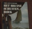 Het Bruine Schuiten Boek